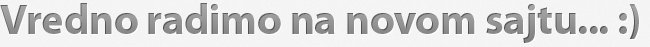 Sajt je trenutno u fazi izrade!